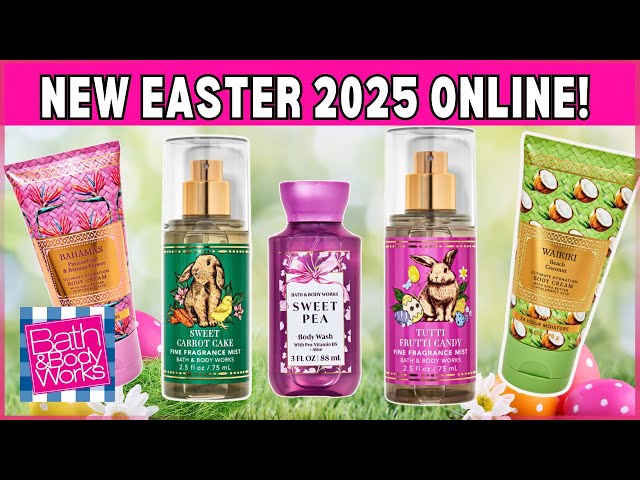 NEW EASTER 2025 ONLINE at Bath & Body Works PLUS SUMMER FINDS #easter #bathandbodyworks