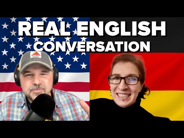 REAL ENGLISH CONVERSATION WITH ENGLISH TEACHER