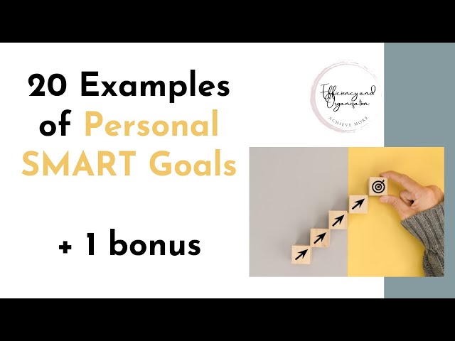 20 Personal SMART Goal Examples