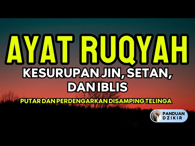 AYAT RUQYAH KESURUPAN JIN, LANGSUNG REAKSI!