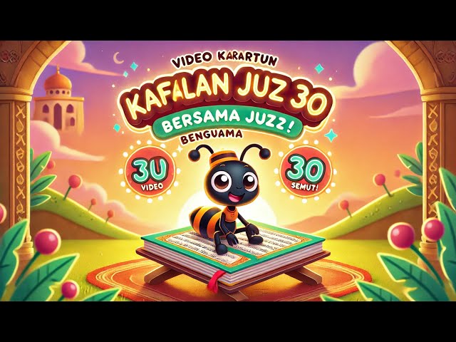 video kartun semut terbaik  untuk mengulang hafalan Juz 30