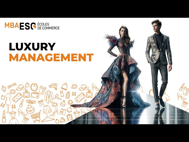 MBA ESG Global Programs | Why Luxury & Fashion Management?