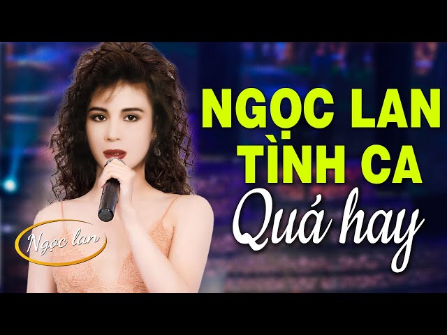 Ngọc Lan 100 Bản TÌNH CA XƯA Không Quảng Cáo - Tình Khúc Phòng Trà Sang Trọng Hay Nhất Mọi Thời Đại