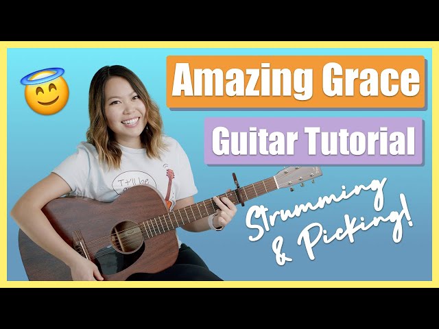 Amazing Grace Guitar Lesson Tutorial EASY 3 ways! [Chords|Strumming|Picking|Cover] (No Capo Option)