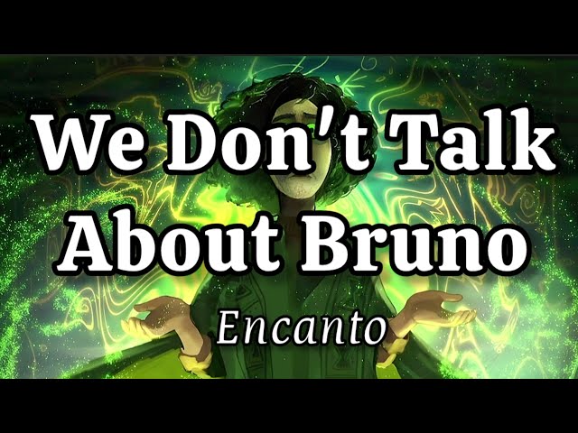 We don't talk about bruno / Encanto (Lyrics)