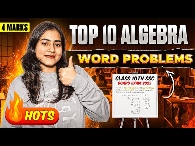 Top 10 Word Problems📖 | Hots Questions🚀 | Algebra Class 10th SSC🔥 | Maharashtra Board Exam 2025📚