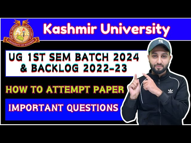 1st Semester Kashmir University Exam - How to attempt Paper & Important Questions