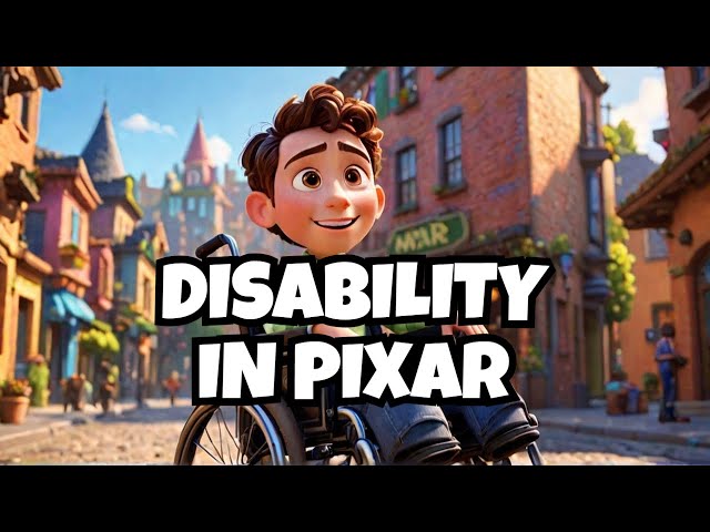 The Pixar Theory: Disability in the Pixar Universe