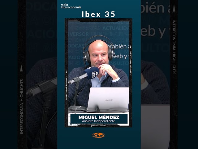 ¿En qué valor del Ibex entraría ahora Miguel Méndez?