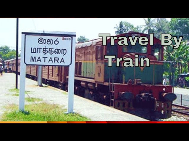 Travel By Train To Matara