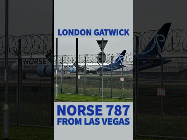 LONDON GATWICK  NORSE 787 LANDING FROM LAS VEGAS #aviation #aviationspotting #planesspotting #avgeek