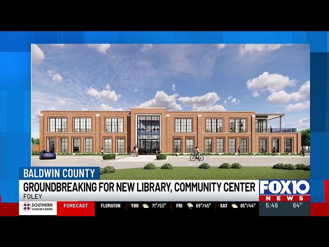 City of Foley to break ground on new library, community center