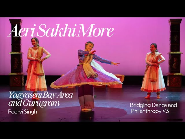 Aeri Sakhi More | Yagyaseni | Bay Area and Gurugram