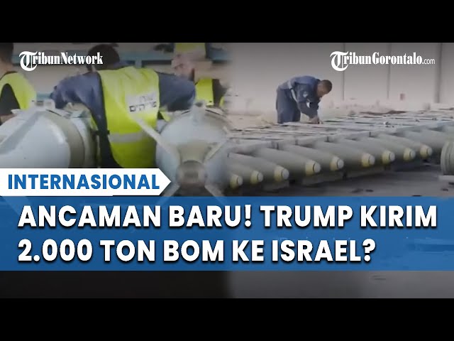 Ancaman Baru: Trump Perintahkan Kirim 2.000 Ton Bom ke Israel, Cabut Larangan Biden!