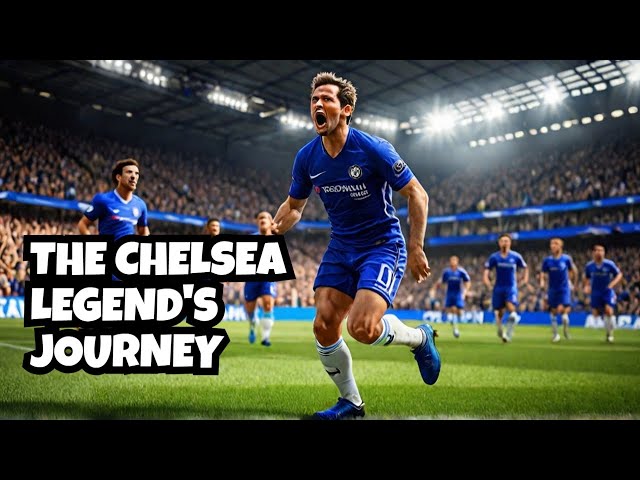 Amazing Football Journey Of A Chelsea Legend