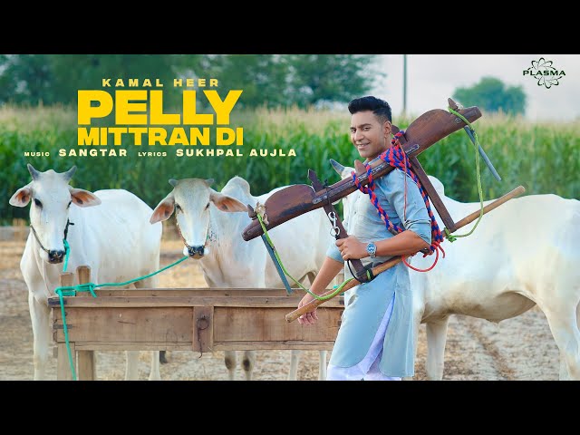 Pelly Mittran Di - Kamal Heer