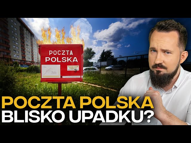 POCZTA POLSKA: Od POTĘGI do ZAPAŚCI #BizON