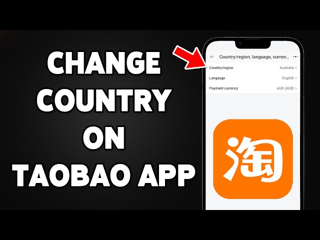 How To Change Country On Taobao App 2025 | Update Your Location Settings