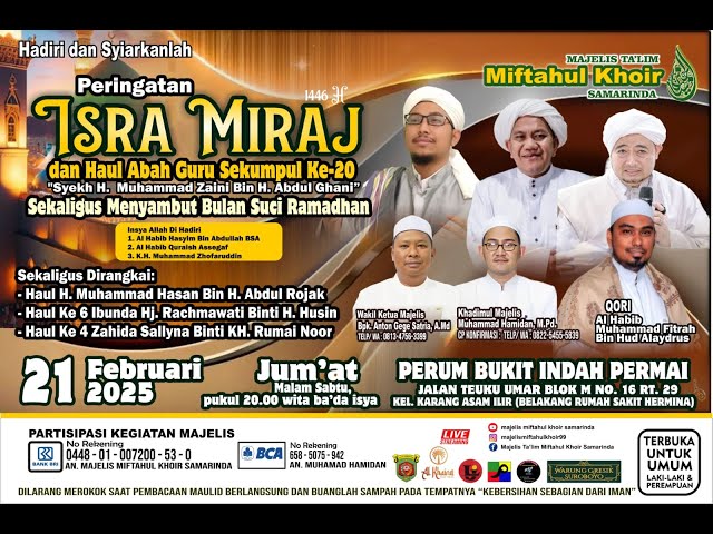 Live Isra Mi'raj Nabi Muhammad SAW 1446 H & Haul Abah Guru Sekumpul ke-20 di Majelis  Miftahul Khair