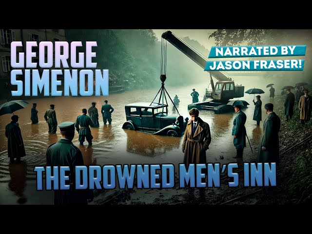 GEORGE SIMENON - THE DROWNED MEN'S INN | Detective Tales