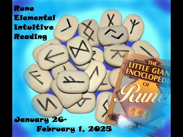 Rune Elemental Reading January 26 – February 1, 2025