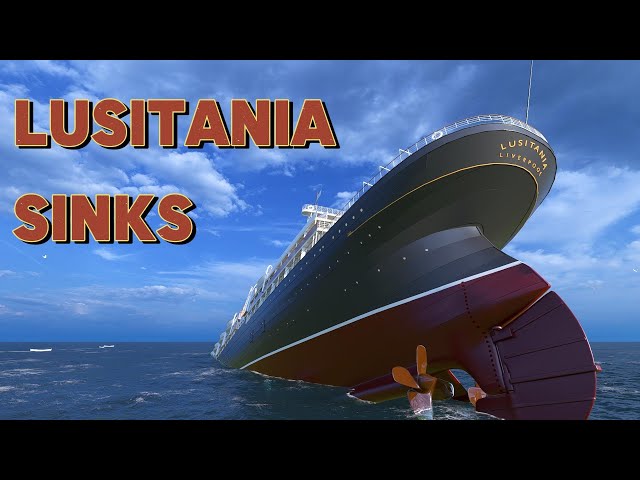 Lusitania sinks