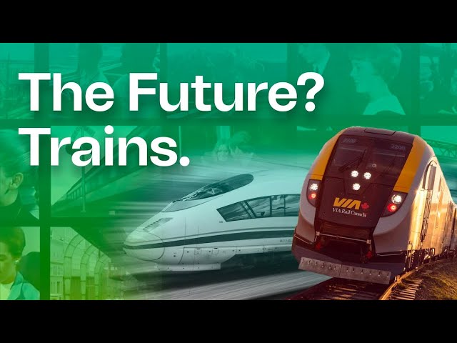 Canada’s trains are key to a sustainable future