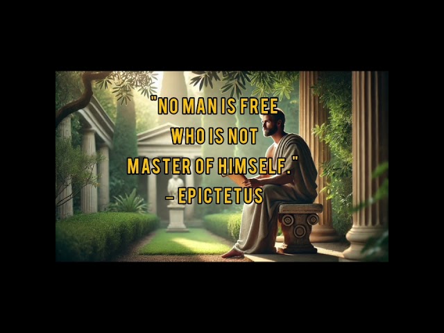 No Man Is Free Who Is Not Master of Himself – Epictetus | The Power of Self-Control #stoicism