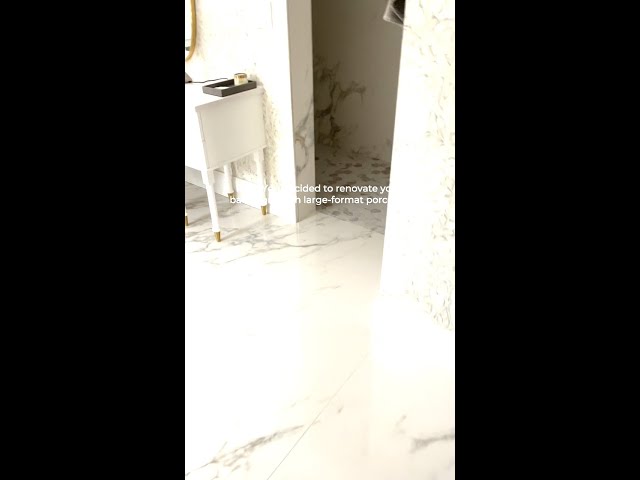 Bathroom Renovation with Large-Format Porcelain