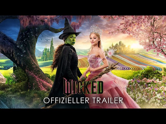 WICKED | Offizieller Trailer #2 (Deutsch mit englischen Songs)