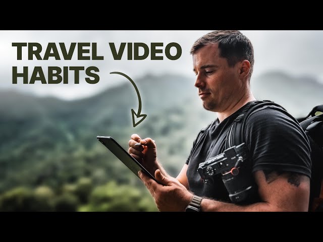 7 Habits of Highly Effective Travel Filmmakers (+Viltrox 40mm F2.5 Footage)