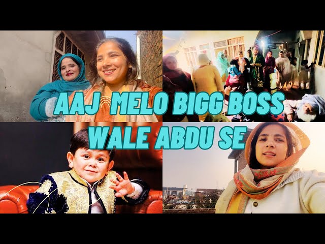 Aaj Bigg boss wale abdu  se milo🥰 | इतने सारे मेहमान 😳😱 | #hindivlog @najvlogs0786