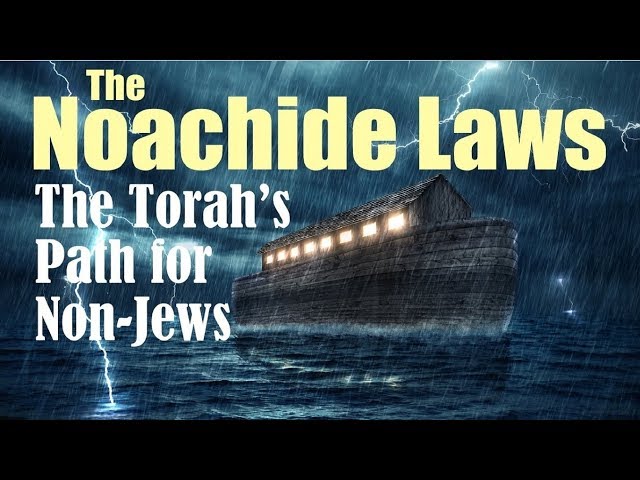 THE SEVEN  LAWS of NOAH - TORAH FOR NON-JEWS AND GENTILES – Rabbi Michael Skobac – Jews for Judaism