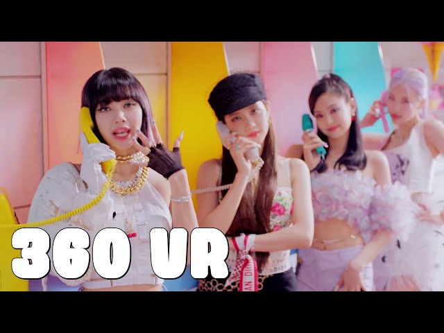 Ice Cream - BLACKPINK (with Selena Gomez) 360 VR 'use headphone'