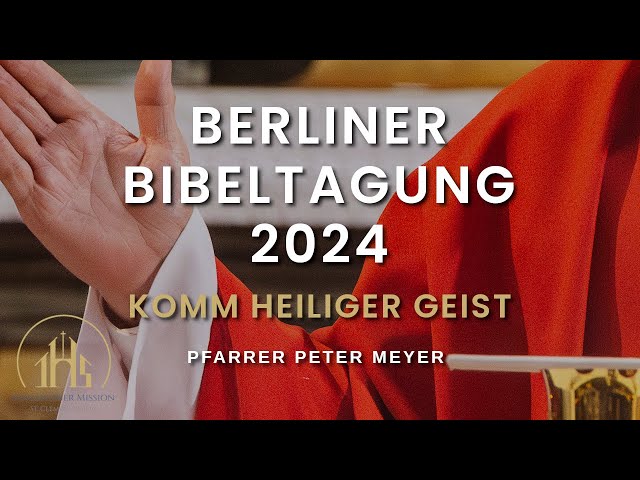 Berliner Bibeltagung 2024 - Vortrag von Pfarrer Peter Meyer