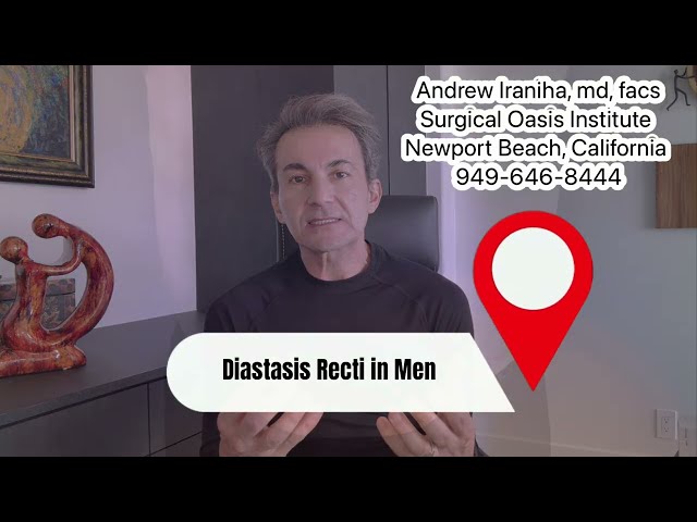 Diastasis Recti in Men By Dr. Iraniha