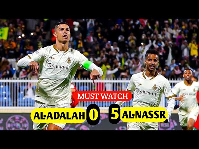 Al Adalah 0 - 5 Al Nassr | Highlights | Saudi Pro League | 5th April 2023