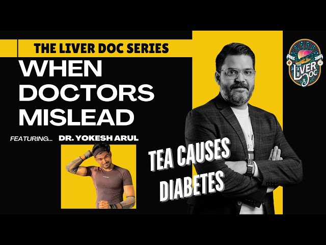 WHEN DOCTORS MISLEAD: Tea Causes Diabetes