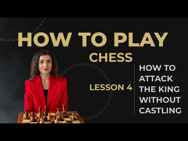 How To Play Chess |  How to attack the king without castling