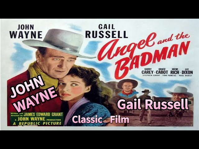 Angel and the Badman 1947 | Subtitle | western movie | classic movie