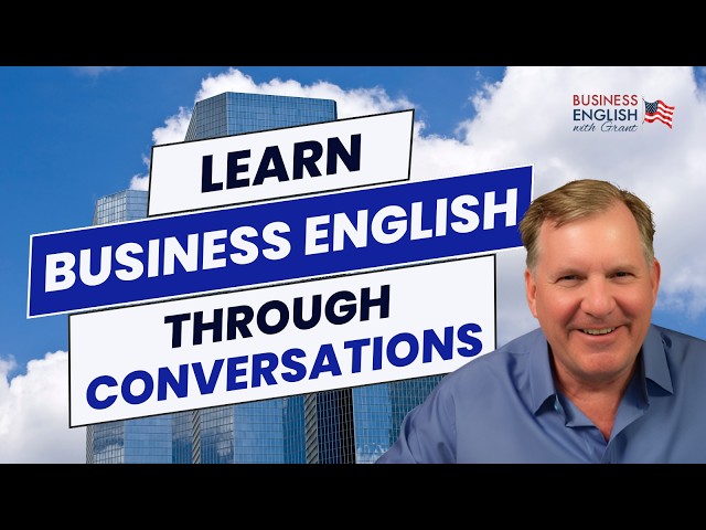 Learn Business English through Conversations ❘ English at work - The Confident Future Podcast #7