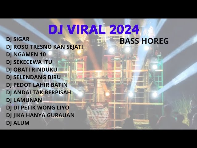 DJ VIRAL 2024 - DJ KARNAVAL VIRAL - DJ VIRAL TIKTOK TERBARU 2024