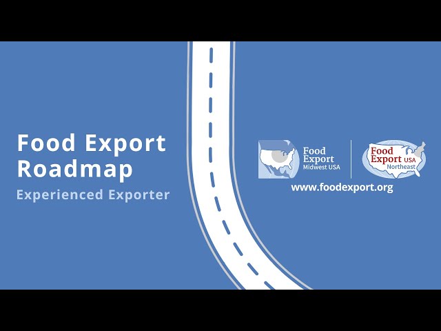 Food Export Roadmap - Experienced Exporter