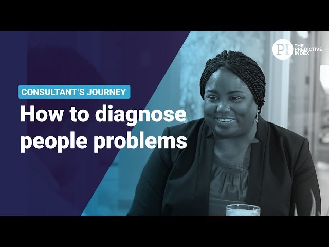 Consultant's guide to diagnosing people problems