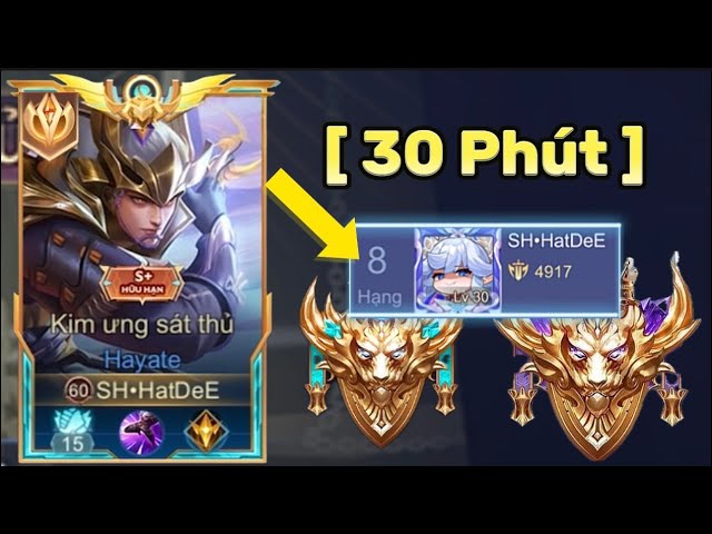 30 Phút chinh phục Top 1 Hayate VN trên rank Đại cao thủ cực căng thẳng