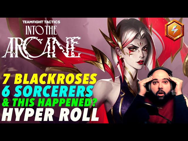 TFT Set 13 (Hyper Roll Guide) How to play Black Rose Sorcerers