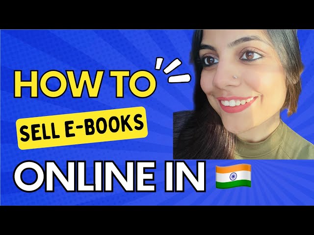 How to Sell eBooks Online in India: Top Platforms & Strategies for Success