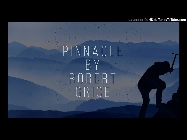 Pinnacle Composed By Robert Grice (Rehearsal Track)