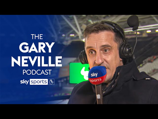 Gary Neville REACTS to the Carabao Cup final and West Ham's win! | The Gary Neville Podcast