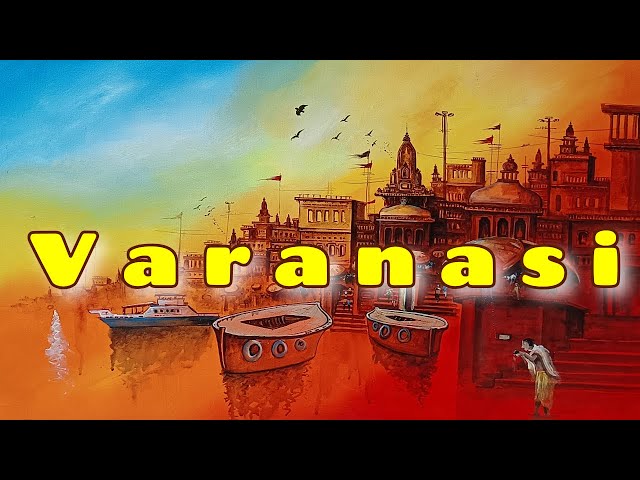 Varanasi Complete Travel Guide in English | Banaras Tour | Hotels, Food, Famous Places | Kashi Tour